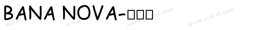 BANA NOVA字体转换